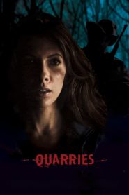 Quarries (2016) Full Movie Download Gdrive