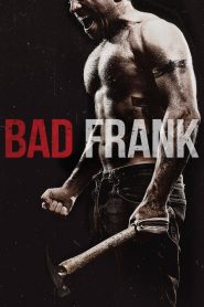 Bad Frank (2017) Full Movie Download Gdrive