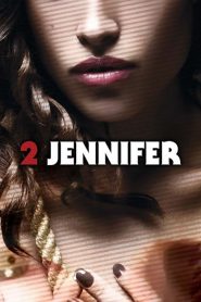 2 Jennifer (2016) Full Movie Download Gdrive