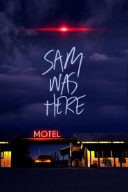 Sam Was Here (2016) Full Movie Download Gdrive