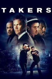 Takers (2010) Full Movie Download Gdrive Link