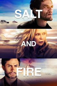 Salt and Fire (2016) Full Movie Download Gdrive