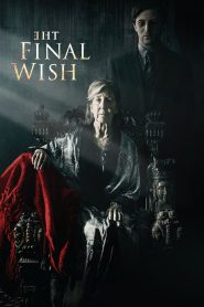The Final Wish (2019) Full Movie Download Gdrive