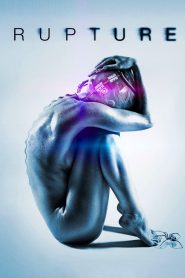 Rupture (2016) Full Movie Download Gdrive