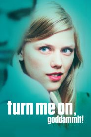 Turn Me On, Dammit! (2011) Full Movie Download Gdrive Link