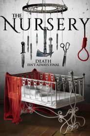 The Nursery (2018) Full Movie Download Gdrive