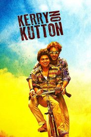Kerry on Kutton (2016) Full Movie Download Gdrive