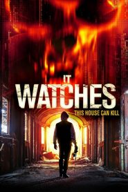 It Watches (2016) Full Movie Download Gdrive