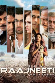 Raajneeti (2010) Full Movie Download Gdrive