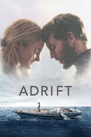 Adrift (2018) Full Movie Download Gdrive