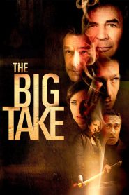 The Big Take (2018) Full Movie Download Gdrive