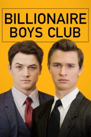 Billionaire Boys Club (2018) Full Movie Download Gdrive