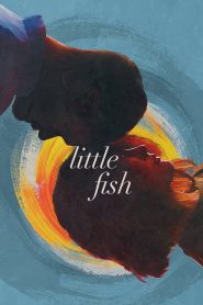 Little Fish (2021) Full Movie Download Gdrive Link