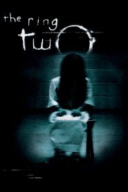 The Ring Two (2005) Full Movie Download Gdrive Link
