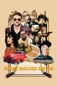 First Round Down (2017) Full Movie Download Gdrive