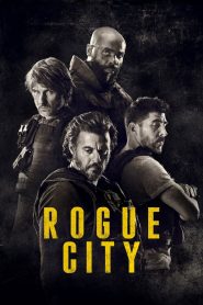 Rogue City (2020) Full Movie Download Gdrive Link