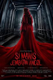 Si Manis Jembatan Ancol (2019) Full Movie Download Gdrive Link