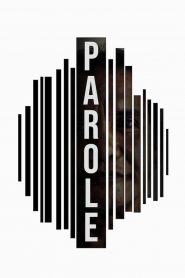 Parole (2020) Full Movie Download Gdrive