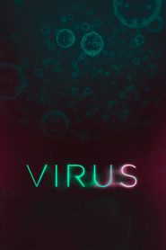 Virus (2019) Full Movie Download Gdrive Link