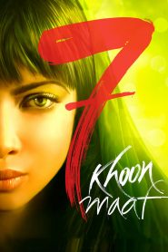 7 Khoon Maaf (2011) Full Movie Download Gdrive Link