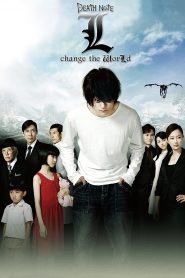 L: change the WorLd (2008) Full Movie Download Gdrive Link