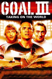 Goal! III : Taking On The World (2009) Full Movie Download Gdrive Link