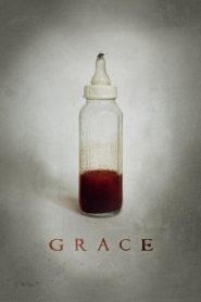 Grace (2009) Full Movie Download Gdrive Link