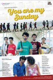 You Are My Sunday (2016) Full Movie Download Gdrive Link