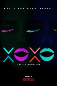 XOXO (2016) Full Movie Download Gdrive