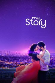 My Story (2018) Full Movie Download Gdrive