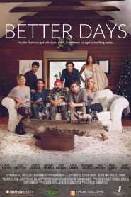 Better Days (2019) Full Movie Download Gdrive Link