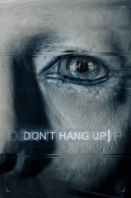 Don’t Hang Up (2016) Full Movie Download Gdrive