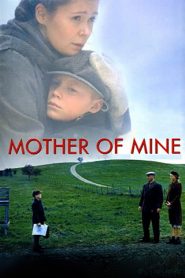 Mother of Mine (2005) Full Movie Download Gdrive Link