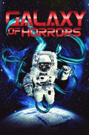 Galaxy of Horrors (2017) Full Movie Download Gdrive