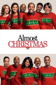 Almost Christmas (2016) Full Movie Download Gdrive