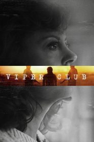 Viper Club (2018) Full Movie Download Gdrive