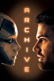 Archive (2020) Full Movie Download Gdrive Link