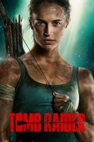Tomb Raider (2018) Full Movie Download Gdrive