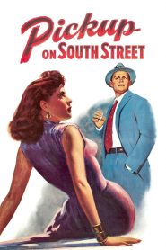 Pickup on South Street (1953) Full Movie Download Gdrive Link