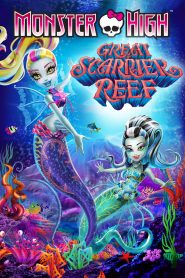 Monster High: Great Scarrier Reef (2016) Full Movie Download Gdrive