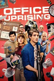 Office Uprising (2018) Full Movie Download Gdrive