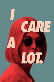 I Care a Lot (2021) Full Movie Download Gdrive Link