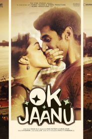 Ok Jaanu (2017) Full Movie Download Gdrive