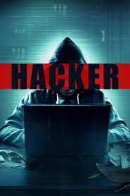 Hacker (2016) Full Movie Download Gdrive Link