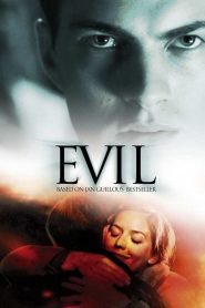 Evil (2003) Full Movie Download Gdrive Link