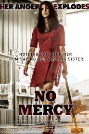No Mercy (2019) Full Movie Download Gdrive Link