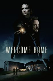 Welcome Home (2018) Full Movie Download Gdrive