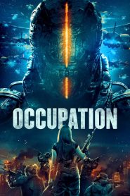 Occupation (2018) Full Movie Download Gdrive