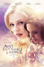 Ava’s Impossible Things (2016) Full Movie Download Gdrive