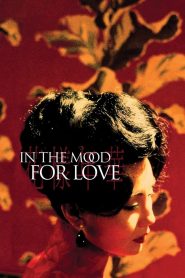 In the Mood for Love (2000) Full Movie Download Gdrive Link